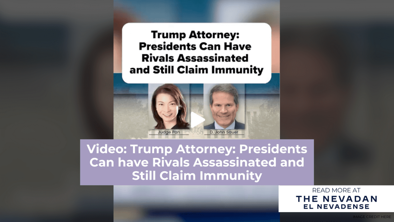 Video: Trump Attorney: Presidents Can have Rivals Assassinated and Still Claim Immunity