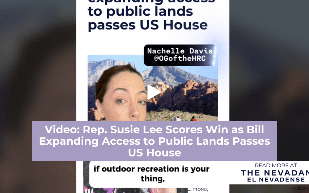 Video: Rep. Susie Lee Scores Win as Bill Expanding Access to Public Lands Passes US House