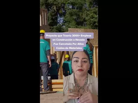 Proyecto que Traería 3000+ Empleos en Construcción a Nevada Fue Cancelado